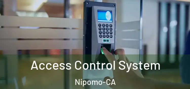  Access Control System Nipomo-CA