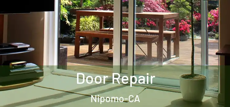  Door Repair Nipomo-CA